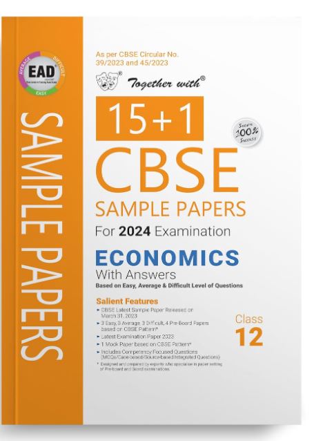 Together with CBSE EAD Sample Paper Class 12 Economics for Board Exam 2024